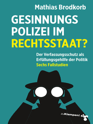 cover image of Gesinnungspolizei im Rechtsstaat?